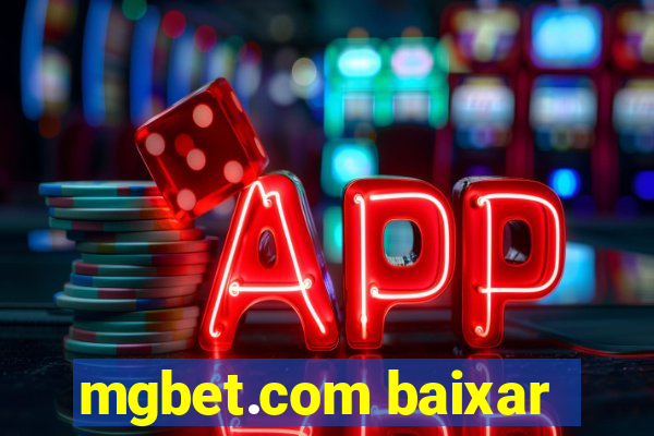 mgbet.com baixar